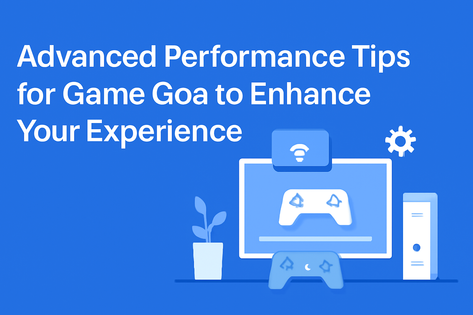 Informational scene showcasing updates for Game Goa